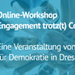 Engagement trotz(t) Corona | Online-Workshop
